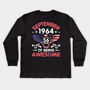 USA Eagle Was Born September 1964 Birthday 56 Years Of Being Awesome Kids Long Sleeve T-Shirt